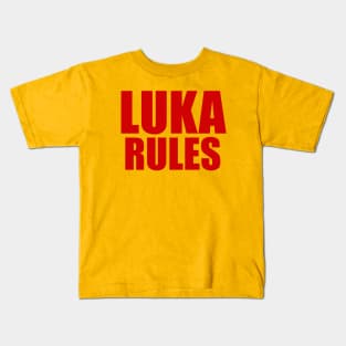 Luka Rules Kids T-Shirt